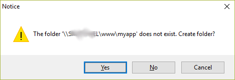 Prompt to create the destination folder on the server.